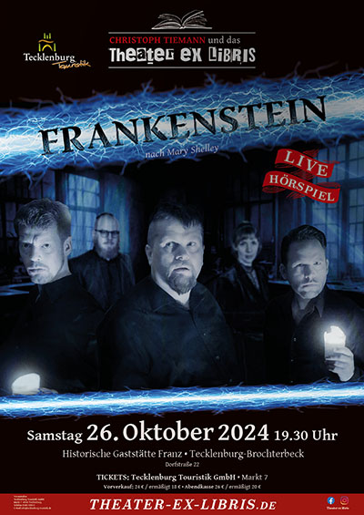 FRANKENSTEIN: Live-Hörspiel nach Mary Shelley mit Christoph Tiemann und dem Theater ex libris in Tecklenburg