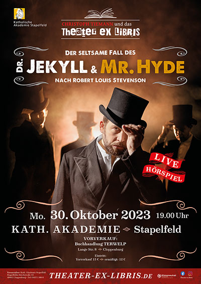 Theater ex libris: DER SELTSAME FALL DES DR. JEKYLL UND MR. HYDE - Live-Hörspiel nach Robert Louis Stevenson