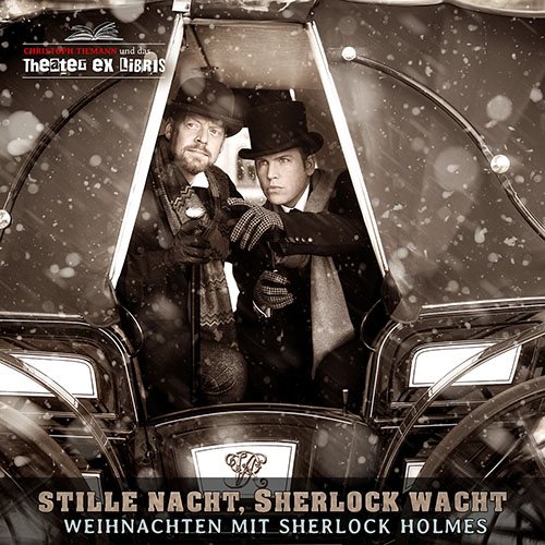 Stille Nacht, Sherlock wacht: Weihnachten mit Sherlock Holmes - Theater ex libris Live-Hörspiel