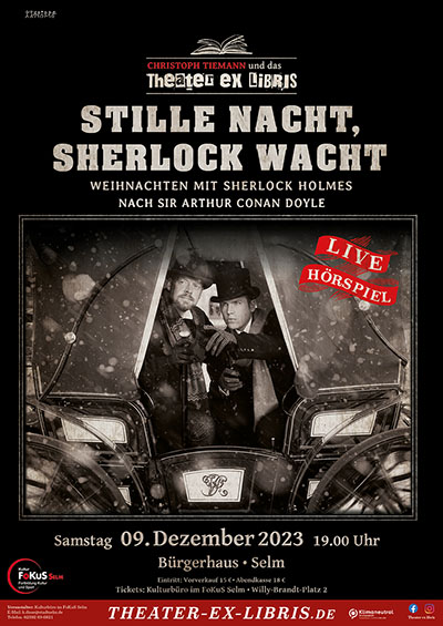 Theater ex libris: Stille Nacht, SHERLOCK wacht - Weihnachten mit Sherlock Holmes nach Sir Arthur Conan Doyle (Live-Hörspiel)