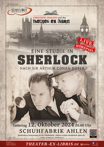 Christoph Tiemann & das Theater ex libris: EINE STUDIE IN SHERLOCK – Live-Hörspiel nach Sir Arthur Conan Doyle in Ahlen